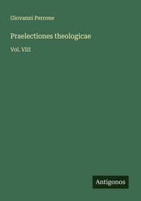 Produktbild: Praelectiones theologicae