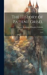 Produktbild: The History of Patient Grisel