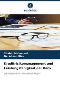 Produktbild: Kreditrisikomanagement und Leistungsf&auml;higkeit der Bank