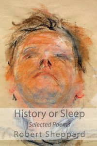 Produktbild: History or Sleep - Selected Poems