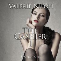 Bild vom Artikel The Cashier 1 | Erotic Novel vom Autor Valerie Nilon