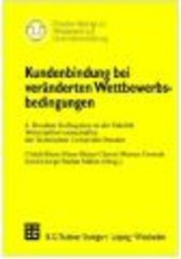 Bild vom Artikel Kundenbindung bei veränderten Wettbewerbsbedingungen vom Autor Ulrich Blum