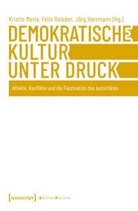 Produktbild: Demokratische Kultur unter Druck