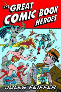 Produktbild: Feiffer, J: The Great Comic Book Heroes