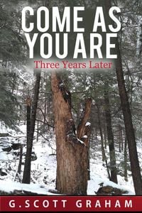 Bild vom Artikel Come as You Are: Three Years Later vom Autor G. Scott Graham