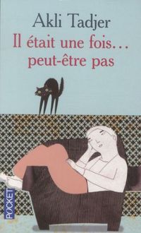 Produktbild: Il &eacute;tait une fois . . . peut-&ecirc;tre pas