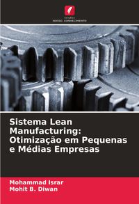 Produktbild: Sistema Lean Manufacturing: Otimiza&ccedil;&atilde;o em Pequenas e M&eacute;dias Empresas