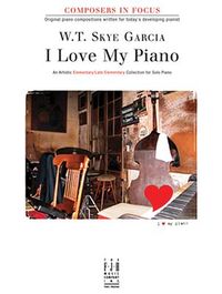 Produktbild: Garcia, W: I Love My Piano
