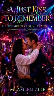 Produktbild: A Just Kiss To Remember: Ten Minutes Kiss In Ten Men