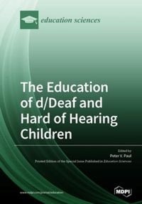 Produktbild: The Education of d/Deaf and Hard of Hearing Children