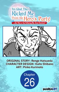 Produktbild: I'm Glad They Kicked Me From The Hero's Party... But Why're you following me, Great Saintess? #026