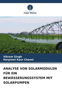 Produktbild: Analyse von Solarmodulen f&uuml;r ein Bew&auml;sserungssystem mit Solarpumpen