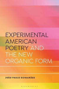 Produktbild: Experimental American Poetry and the New Organic Form