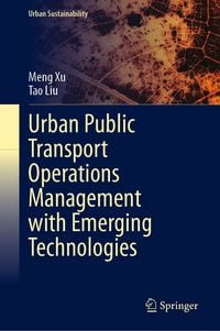 Produktbild: Urban Public Transport Operations Management with Emerging Technologies