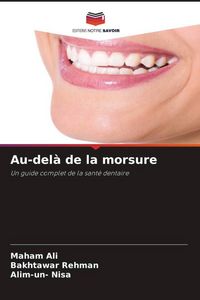 Produktbild: Au-del&agrave; de la morsure