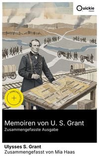 Produktbild: Memoiren von U. S. Grant (Zusammengefasste Ausgabe)