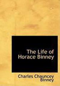 Produktbild: The Life of Horace Binney