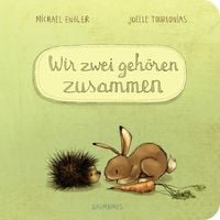 Produktbild: Wir zwei geh&ouml;ren zusammen (Pappbilderbuch)