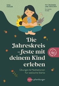 Produktbild: Die Jahreskreisfeste mit deinem Kind erleben