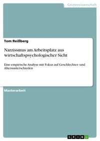Produktbild: Narzissmus am Arbeitsplatz aus wirtschaftspsychologischer Sicht