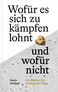 Produktbild: Wof&uuml;r es sich zu k&auml;mpfen lohnt &ndash; und wof&uuml;r nicht