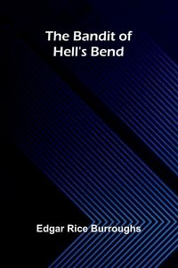 Produktbild: The Bandit of Hell's Bend