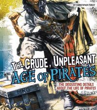 Produktbild: Crude, Unpleasant Age of Pirates