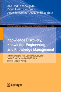 Bild vom Artikel Knowledge Discovery, Knowledge Engineering and Knowledge Management vom Autor Ana Fred