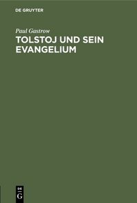 Produktbild: Tolstoj und sein Evangelium
