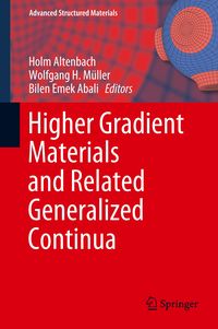 Bild vom Artikel Higher Gradient Materials and Related Generalized Continua vom Autor 
