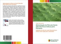 Produktbild: Alimenta&ccedil;&atilde;o de P&ecirc;ra de Cacto (Opuntia ficus-indica) para Pecu&aacute;ria