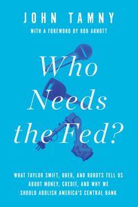 Produktbild: Who Needs the Fed?