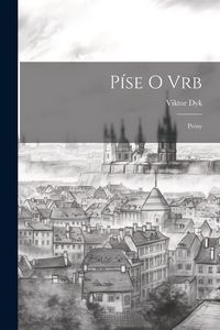 Produktbild: P&iacute;se o vrb; pr&oacute;sy