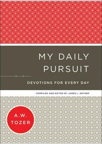 Produktbild: My Daily Pursuit - Devotions for Every Day