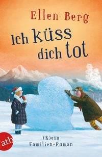 Produktbild: Ich k&uuml;ss dich tot