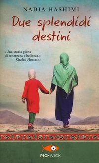 Produktbild: Hashimi, N: Due splendidi destini