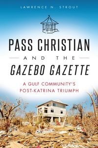 Produktbild: Pass Christian and the Gazebo Gazette