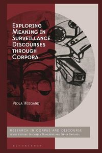 Produktbild: Exploring Meaning in Surveillance Discourses Through Corpora