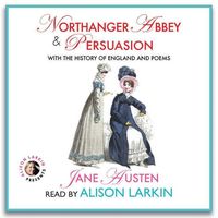 Bild vom Artikel Northanger Abbey & Persuasion, with the History of England & Poems vom Autor Jane Austen