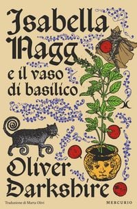 Produktbild: Isabella Nagg e il vaso di basilico