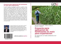 Produktbild: Proyecto para aplicacion de fertilizante en maiz para exportacion