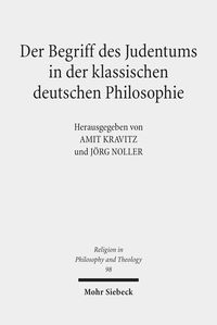 Bild vom Artikel Der Begriff des Judentums in der klassischen deutschen Philosophie vom Autor Amit Kravitz