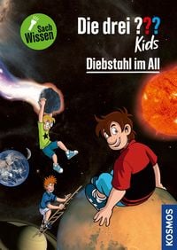 Produktbild: Die drei ??? Kids Diebstahl im All (drei Fragezeichen Kids)