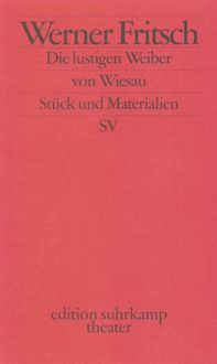 Bild vom Artikel Die lustigen Weiber von Wiesau vom Autor Werner Fritsch
