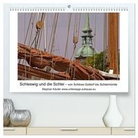 Produktbild: Schleswig und die Schlei - von Schloss Gottorf bis Schleim&uuml;nde (hochwertiger Premium Wandkalender 2026 DIN A2 quer), Kunstdruck in Hochglanz