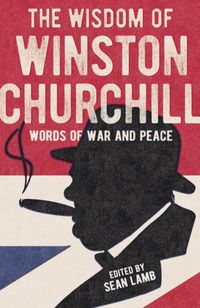 Produktbild: Lamb, S: The Wisdom of Winston Churchill
