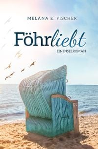Produktbild: F&ouml;hr Reihe / F&ouml;hrliebt Ein Inselroman