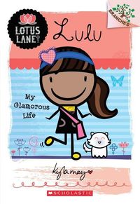 Bild vom Artikel Lulu: My Glamorous Life (a Branches Book: Lotus Lane #3): Volume 3 vom Autor Kyla May