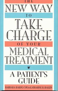 Produktbild: The New Way to Take Charge of Your Medical Treatment