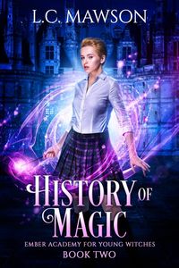 Produktbild: History of Magic (Ember Academy for Young Witches, #2)
